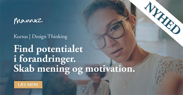 Kursus i Design Thinkin - til meningsfuld forandringsledelse
